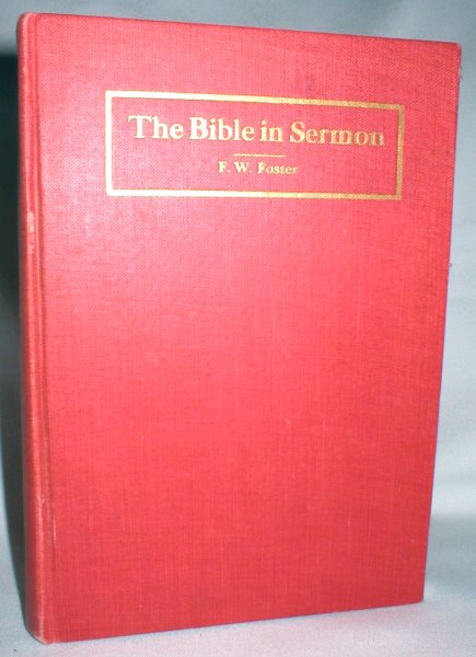Image for The Bible in Sermon, By the Farmer-Evangelist