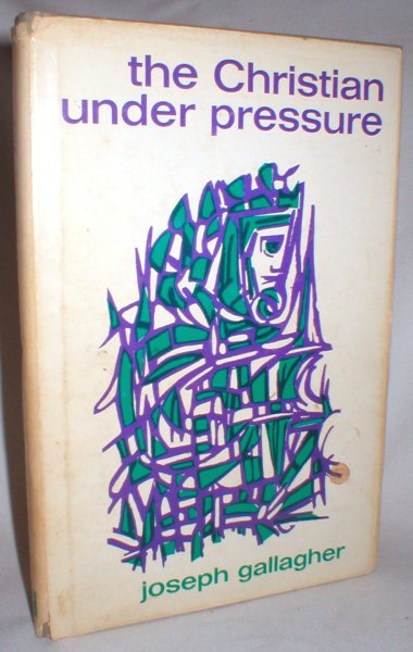 Image for The Christian Under Pressure