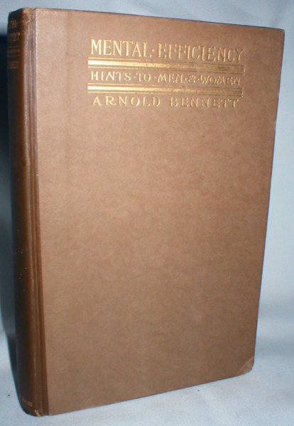 Image for Mental Efficiency; And Other Hints to Men and Women