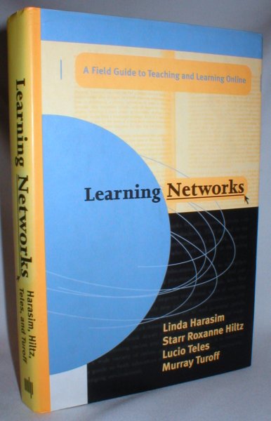 Image for Learning Networks: A Field Guide to Teaching and Learning Online