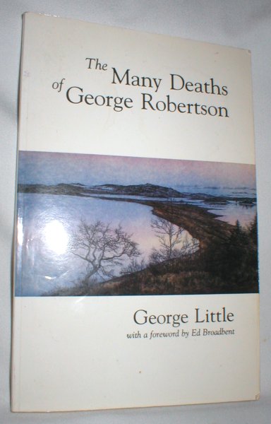 The Many Deaths of George Robertson Image for The Many Deaths of George Robertson