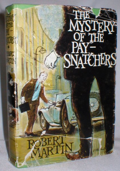 Image for The Mystery of the Pay-Snatchers