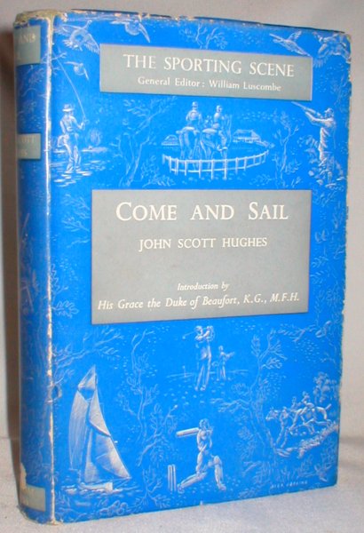 Image for Come and Sail (The Sporting Scene)
