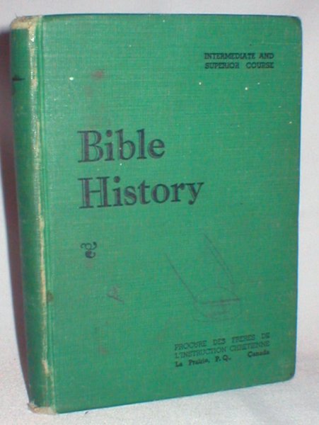 Image for Bible History of the Old and New Testament; Intermediate and Superior Course