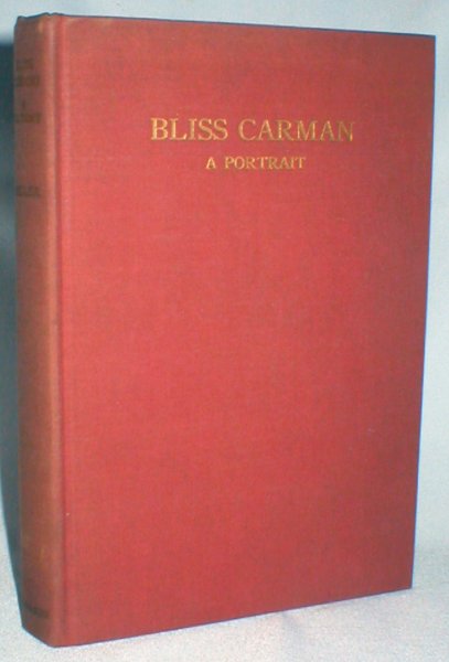 Image for Bliss Carman; A Portrait