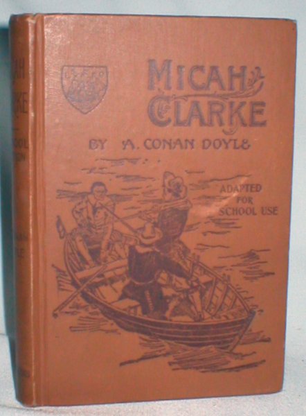 Image for Micah Clarke; A Tale of Monmouth's Rebellion