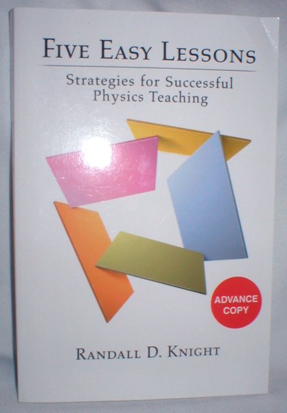 Image for Five Easy Lessons; Strategies for Successful Physics Teaching