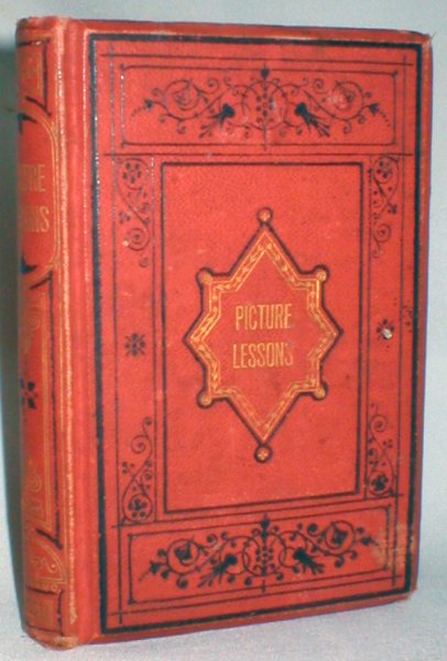 Image for Picture Lessons by the Divine Teacher; or, Illustrations of the Parables of Our Lord