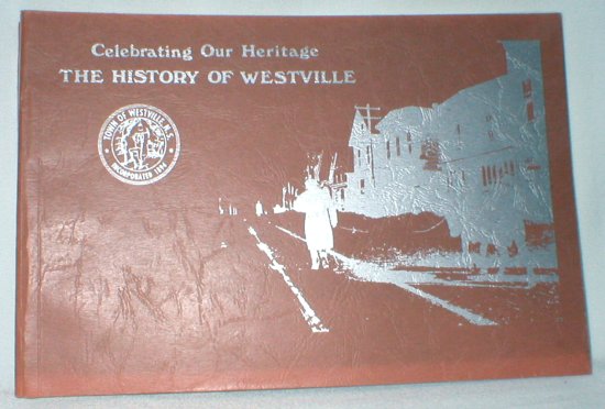 Image for Celebrating Our Heritage; The History of Westville