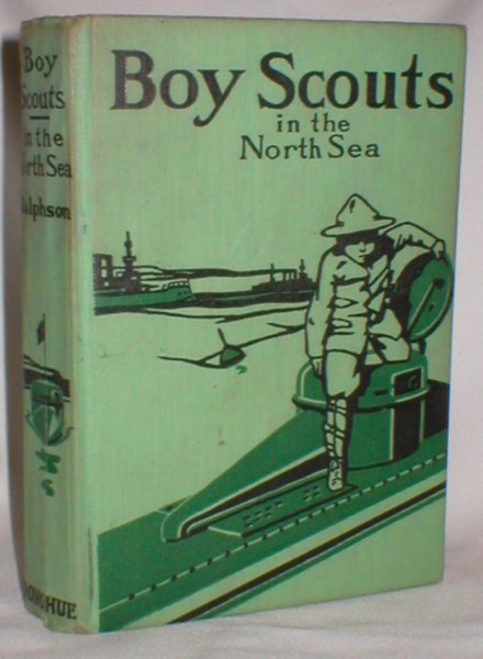 Image for Boy Scouts in the North Sea: Or The Mystery of a Sub