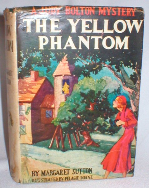 Image for The Yellow Phantom (A Judy Bolton Mystery #6)