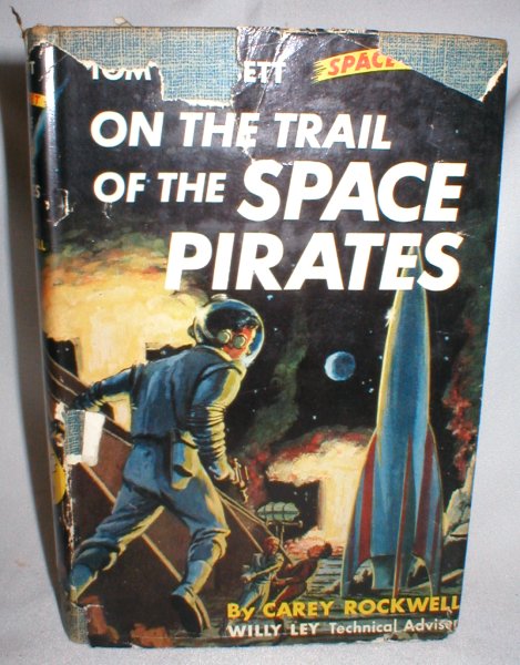 Image for On the Trail of the Space Pirates; A Tom Corbett Space Cadet Adventure