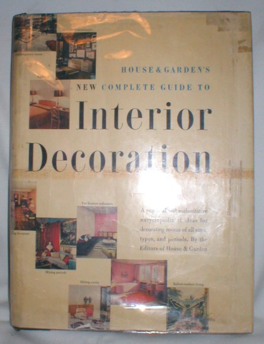 Image for House & Garden's Complete Guide to Interior Decoration
