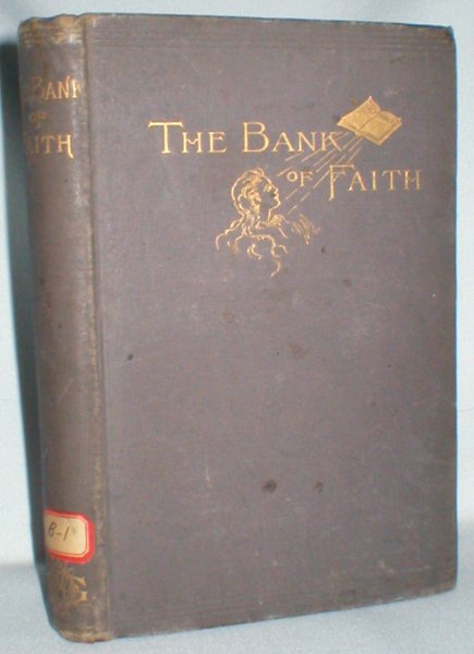 Image for The Bank of Faith; or, A Life of Trust