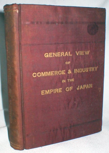 Image for General View of Commerce & Industry in the Empire of Japan