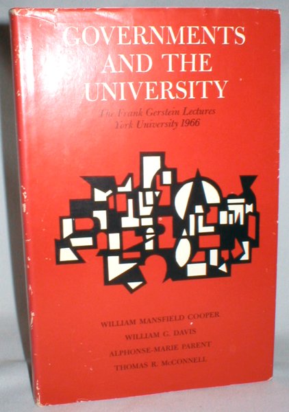 Image for Governments and the University; The Frank Gerstein Lectures, York University, 1966