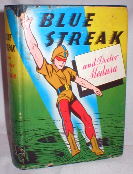 Image for The Blue Streak and Doctor Medusa