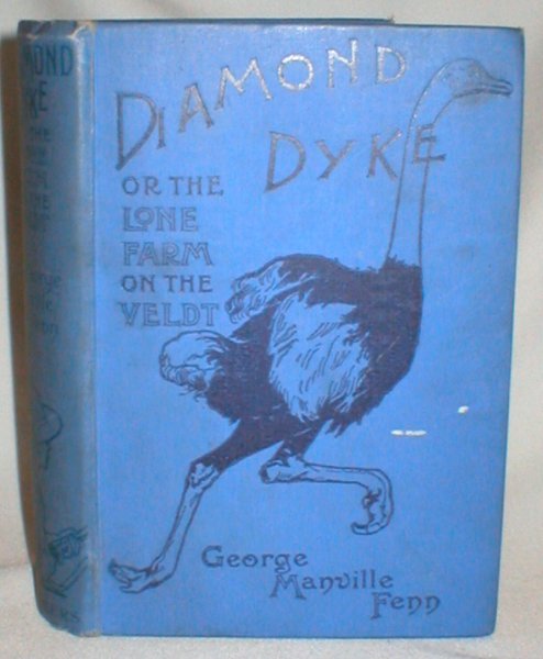 Image for Diamond Dyke; or The Lone Farm on the Veldt, a Story of South African Adventure