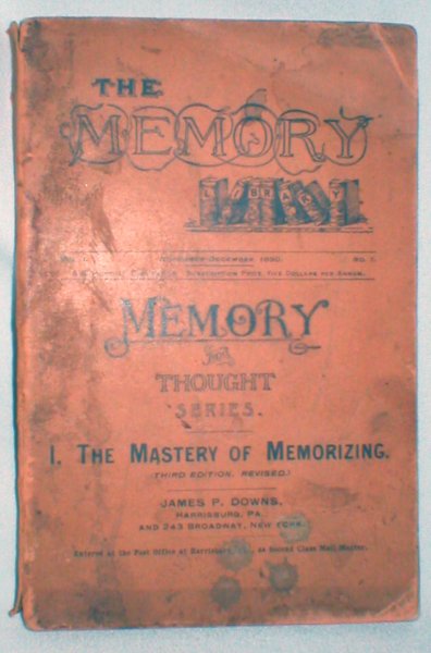 Image for The Mastery of Memorizing (Memory and Thought Series) Nov.-Dec., 1890