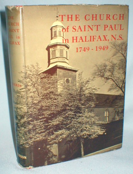Image for The Church of Saint Paul in Halifax, Nova Scotia:1749-1949