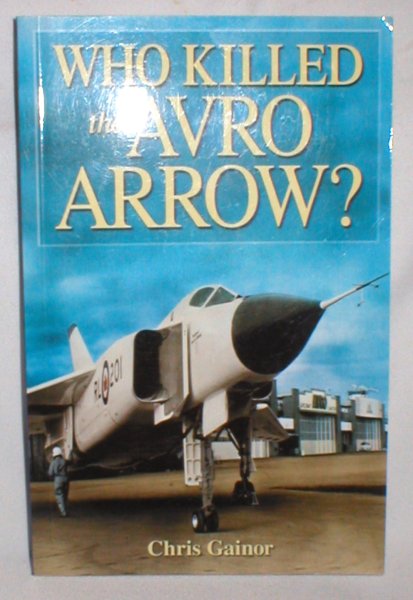 Image for Who Killed the Avro Arrow ?