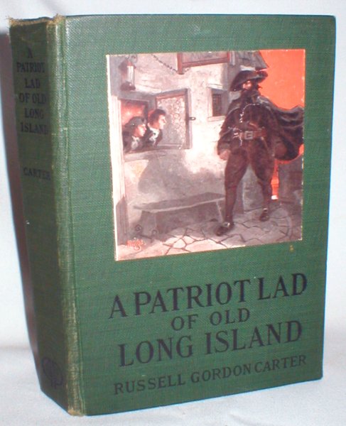 Image for A Patriot Lad of Old Long Island