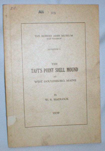 Image for The Taft's Point Shell Mound at West Gouldsboro, Maine