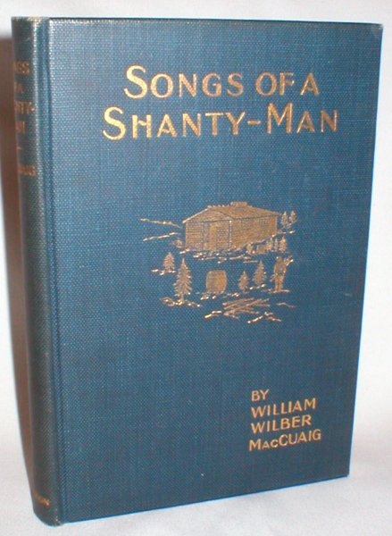Image for Songs of a Shanty-Man and Other "Dialect" Poems of French-Canadian Life