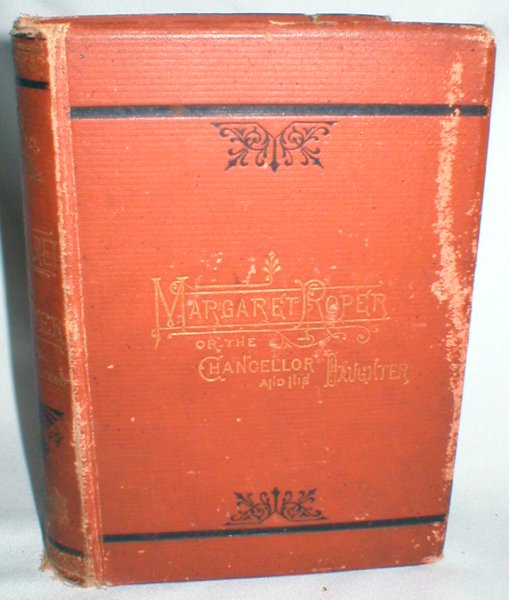Image for Margaret Roper; Or, the Chancellor and His Daughter