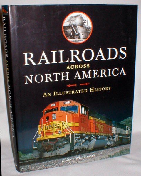 Image for Railroads Across North America; An Illustrated History
