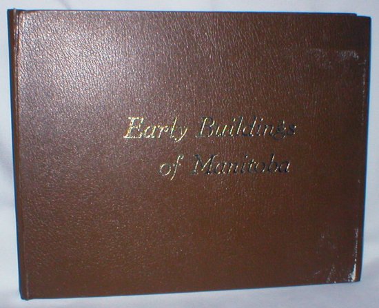 Image for Early Buildings of Manitoba