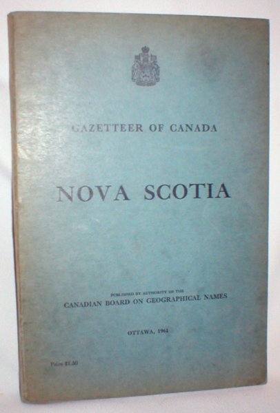 Image for Gazetteer of Canada; Nova Scotia (Cat. No. M69-1461)