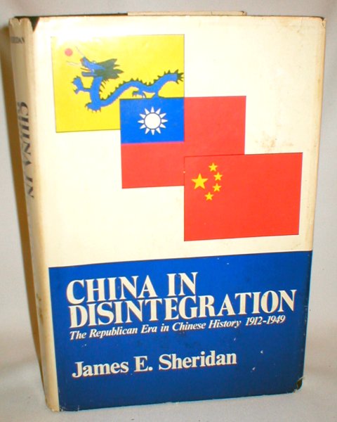 Image for China in Disintegration; The Republican Era in Chinese History 1912-1949