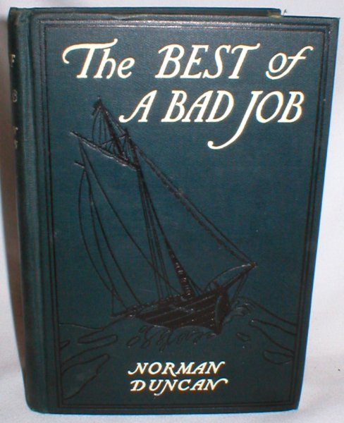 Image for The Best of a Bad Job; A Hearty Tale of the Sea