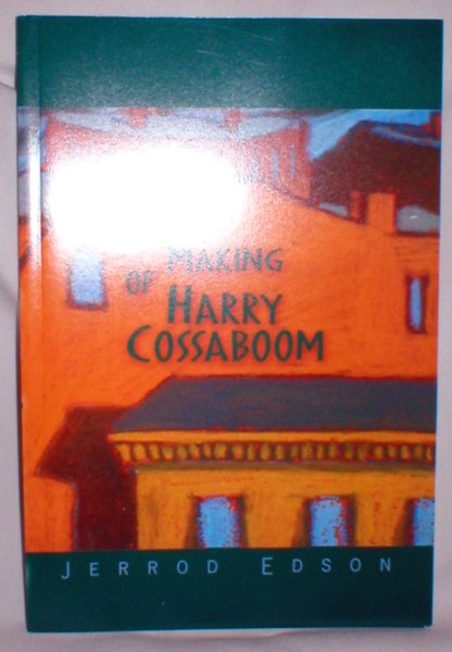 Image for The Making of Harry Cossaboom