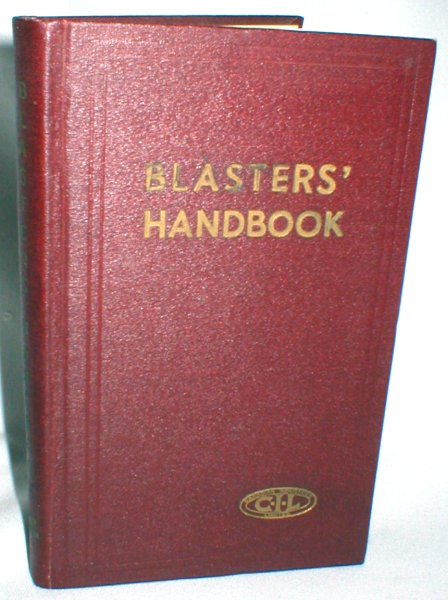 Image for Blasters' Handbook; Describing Practical Methods of Using Explosives for Various Purposes