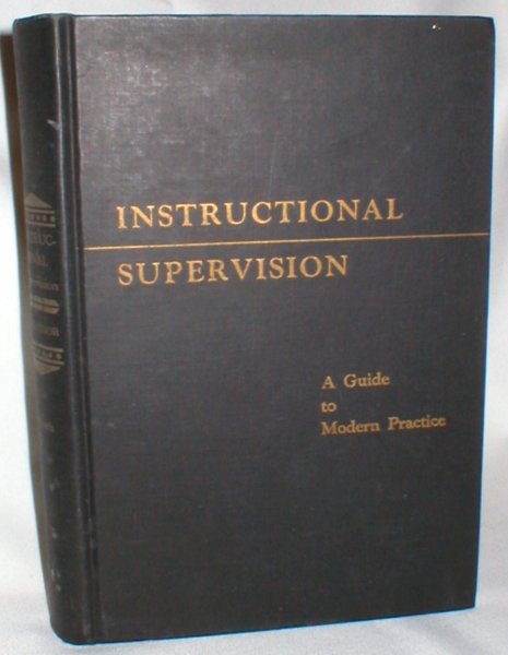 Image for Instructional Supervision; A Guide to Modern Practice