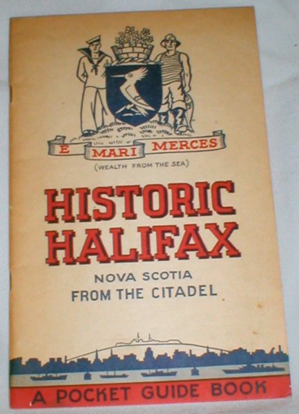 Image for A Pocket Guide Book of Historic Halifax, Nova Scotia, from the Citadel