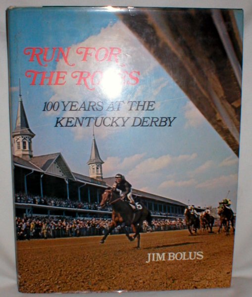Image for Run for the Roses: 100 Years at the Kentucky Derby