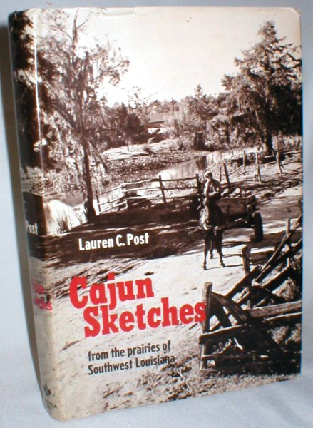 Image for Cajun Sketches; From the Prairies of Southwest Louisiana