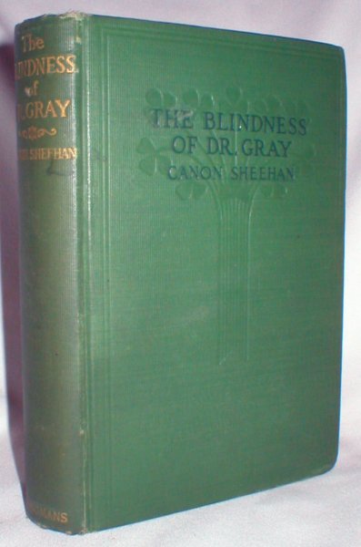 Image for The Blindness of Dr. Gray or, The Final Law (A Novel of Irish Life)