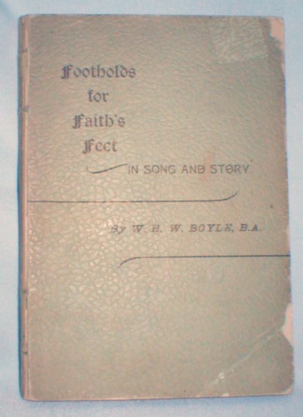 Image for Footholds for Faith's Feet; In Song and Story