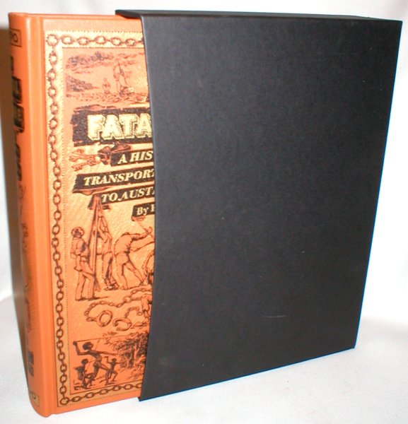 Image for The Fatal Shore; A History of the Transportation of Convicts to Australia 1787-1868