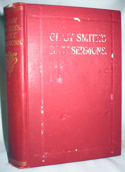 Gipsy Smith's Best Sermons: As Delivered in Brooklyn Image for Gipsy Smith's Best Sermons: As Delivered in Brooklyn