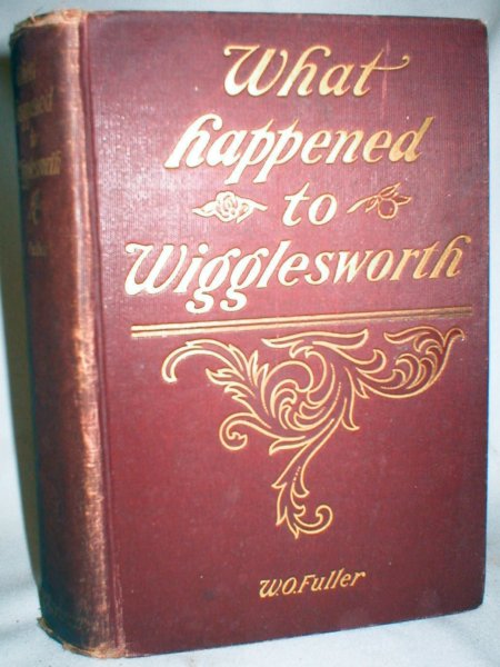 Image for What Happened to Wigglesworth