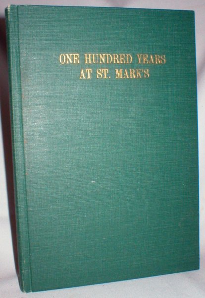 Image for One Hundred Years at St. Mark's United Church of Canada 1859-1959
