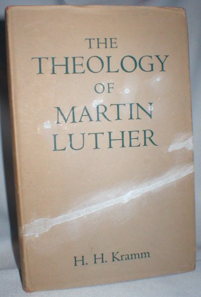 Image for The Theology of Martin Luther
