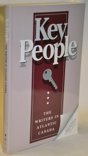 Image for Key People; Writers in Atlantic Canada