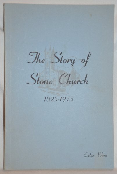 Image for The Story of Stone Church 1825-1975