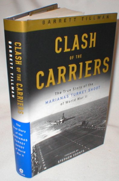 Image for Clash of the Carriers; The True Story of the Mariana Turkey Shoot of World War II